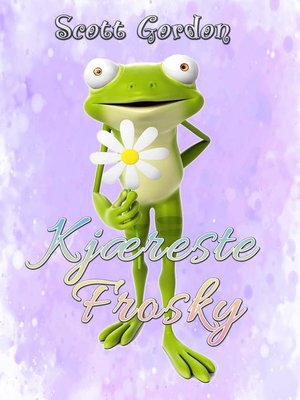 cover image of Kjæreste Frosky